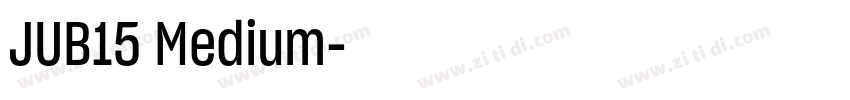 JUB15 Medium字体转换
